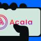 Acala的核心功能是什么？ACA代币是什么？其核心功能是什么？