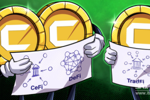 TradFi、CeFi与DeFi有什么区别？普通人该如何选择？